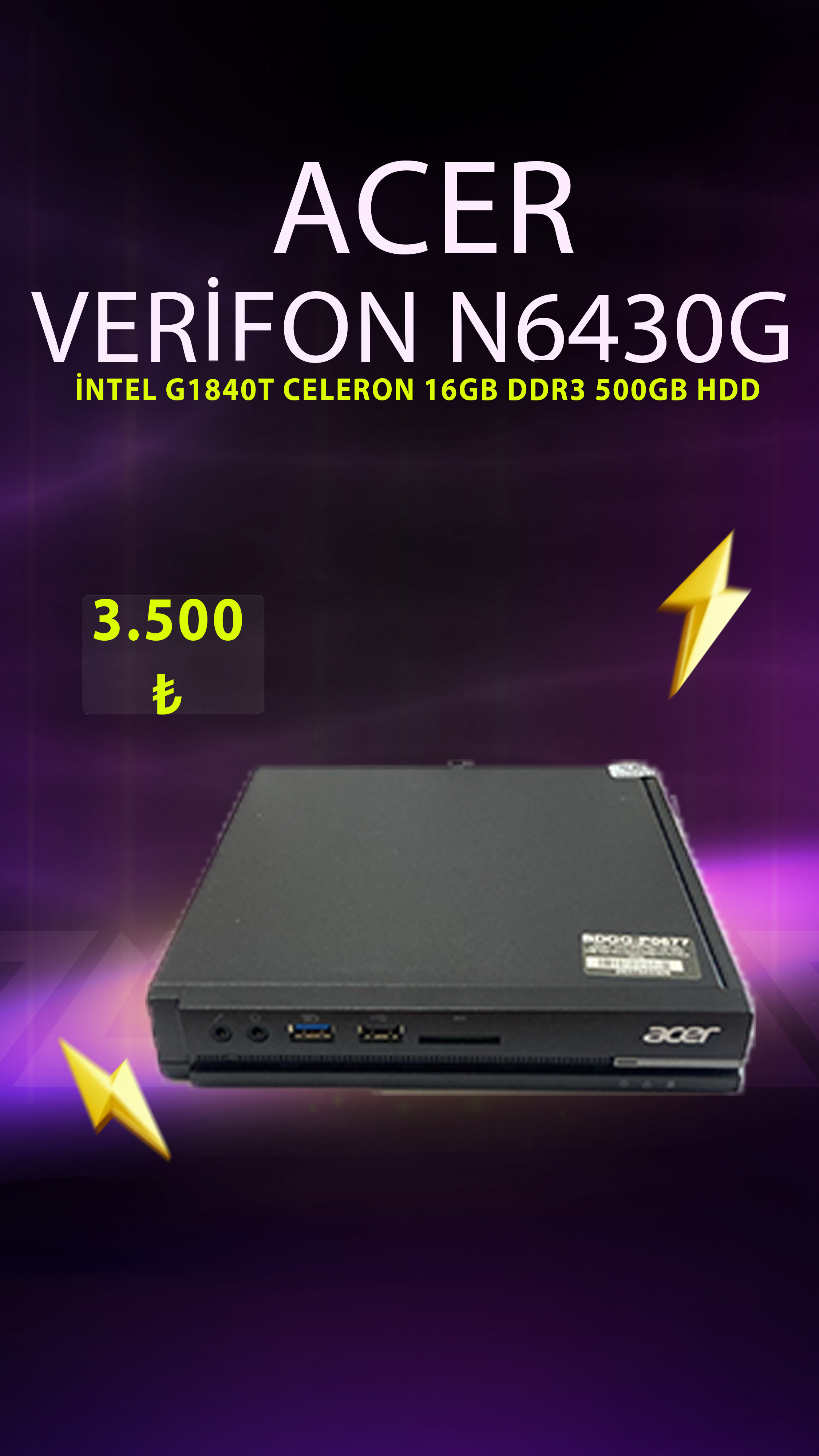 ACER VERİFON N6430G CELERON G1840T 16GB DDR3 500 GB HDD MİNİ PC